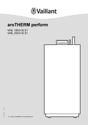 Vaillant aroTHERM perform VWL 185/3 IS S1 Notice D'installation Et De Maintenance