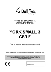 Bellfires YORK SMALL 3 CF Notice D'installation & Manuel D'entretien