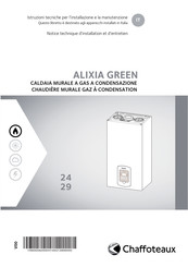 CHAFFOTEAUX ALIXIA GREEN 24 Notice Technique D'installation Et D'entretien