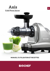 Biochef Axis Manuel D'utilisation Et Recettes