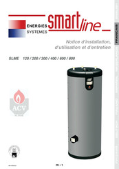 ACV Smart Line SLME 800 Notice D'installation, D'utilisation Et D'entretien