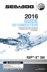 BRP RXP-X 300 2016 Guide Du Conducteur