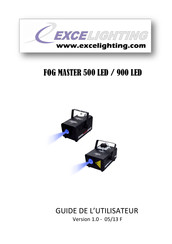 EXCELIGHTING FOG MASTER 500 LED Guide De L'utilisateur
