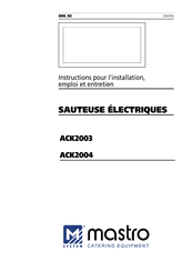 mastro ACK20004 Instructions Pour L'installation, Emploi Et Entretien