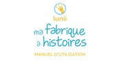 Lunii Ma Fabrique à Histoires Manuel D'utilisation