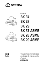 GESTRA BK 37 ASME Traduction Des Instructions De Montage Et De Mise En Service D'origine