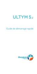 bouygues telecom ULTYM 5.2 Guide De Démarrage Rapide