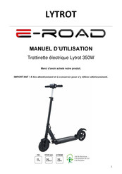 E-ROAD Lytrot 350W Manuel D'utilisation