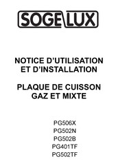 SOGELUX PG502TF Notice D'utilisation Et D'installation