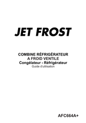 JETFROST AFC664A+ Guide D'utilisation