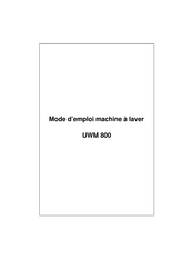 unic line UWM 800 Mode D'emploi
