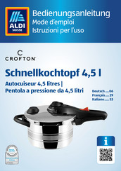 ALDI Crofton Autocuiseur 4,5 L Mode D'emploi