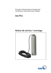 KSB Ixo-Pro 6 Notice De Service / Montage
