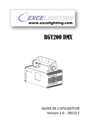 EXCELIGHTING RGY200 DMX Guide De L'utilisateur