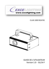 EXCELIGHTING CLUB 1000 RGB fX5 Guide De L'utilisateur