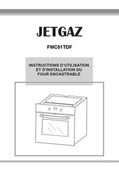 JETGAZ FMC01TDF Instructions D'utilisation Et D'installation