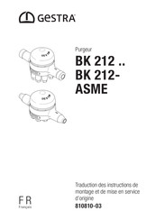 GESTRA BK 212-ASME Traduction Des Instructions De Montage Et De Mise En Service D'origine