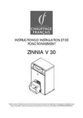 CHAUFFAGE FRANCAIS ZINNIA V 30 Instructions D'installation Et De Fonctionnement