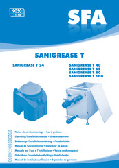 SFA SANIGREASE T Serie Notice De Service / Montage