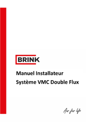 Brink VMC Double Flux Manuel Installateur