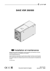 Systemair SAVE VSR 300 Installation Et Maintenance
