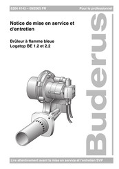 Buderus Logatop BE 1.2 Notice De Mise En Service Et D'entretien