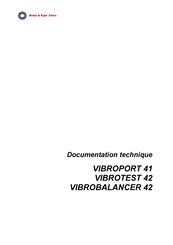 Brüel & Kjaer Vibro VIBROTEST 42 Documentation Technique