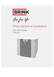 Brink Flair 400 Enthalpy Prescriptions D'installation