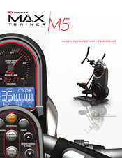Bowflex Max Trainer M5 Manuel Du Propriétaire/D'assemblage