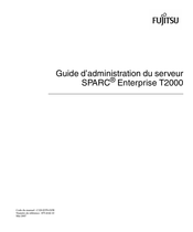 Fujitsu SPARC Enterprise T2000 Guide D'administration