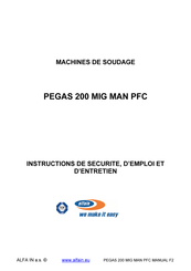 Alfa IN PEGAS 200 MIG MAN PFC Instruction De Securite D'emploi Et D'entretien