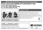 Kessel KTP 300 Instructions De Montage, D'utilisation Et De Maintenance