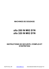 Alfa IN aXe 250 IN MIG SYN Instruction De Securite D'emploi Et D'entretien