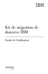 IBM OPTIONS Kit de migration de donnees Guide De L'utilisateur