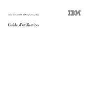 IBM Unite de CD-RW 48X/32X/48X Max Guide D'utilisation