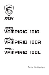 MSI MAG VAMPIRIC 100R Guide D'utilisation
