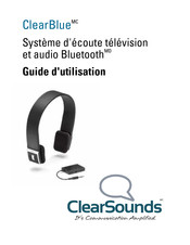 ClearSounds ClearBlue Guide D'utilisation