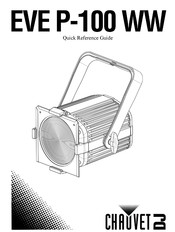Chauvet DJ EVE P-100 WW Guide De Référence Rapide