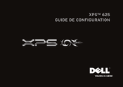 Dell XPS 625 Guide De Configuration