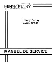 Henny Penny OFE-291 Manuel De Service