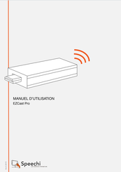 Speechi EZCast Pro Manuel D'utilisation