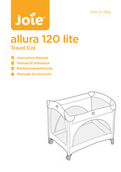 Joie allura 120 lite Travel Cot Manuel De L'utilisateur