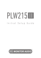 Monitor Audio PLW215II Guide De Configuration
