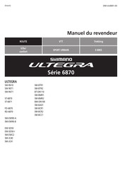 Shimano ULTEGRA 6870 Serie Manuel Du Revendeur