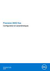 Dell Precision 3650 fixe Caractéristiques Et Configuration