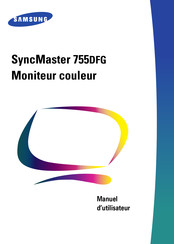 Samsung SyncMaster 755DFG Manuel D'utilisateur