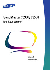 Samsung SyncMaster 753DF Manuel D'utilisateur