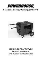 Powerhouse PH6500Ri Manuel Du Propriétaire