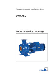 KSB KWP-Bloc Notice De Service / Montage