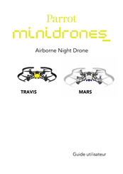 Parrot Minidrones TRAVIS Guide Utilisateur